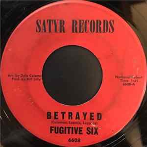 Fugitive Six - Betrayed / Sore Finger flac