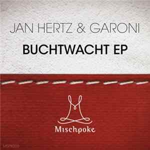 Jan Hertz & Garoni - Buchtwacht EP flac