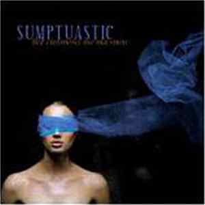 Sumptuastic - Bez Ciemności Nie Ma Snów flac