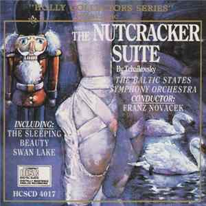 Franz Novacek ,Conductor The Baltic States Symphony Orchestra ,Orchestra Pyotr Ilyich Tchaikovsky - The Nutcracker Suite flac