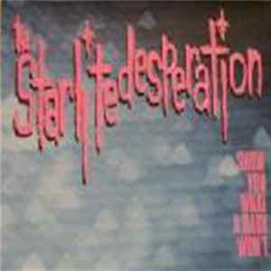 The Starlite Desperation - Show You What A Baby Won't flac