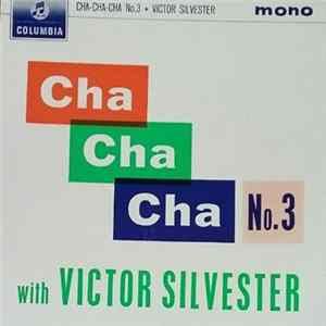 Victor Silvester - Cha Cha Cha With Victor Silvester (No. 3) flac