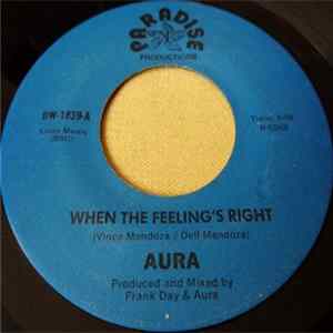 Aura - When The Feeling's Right / Stop flac