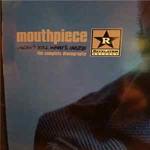 Mouthpiece - Mouthpiece: Can't Kill What's Inside - Complete Discography (translucent orange) flac