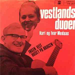 Vestlandsduoen - Ingen Veit flac