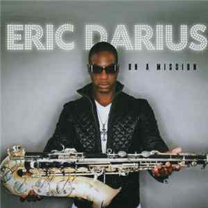 Eric Darius - On A Mission flac