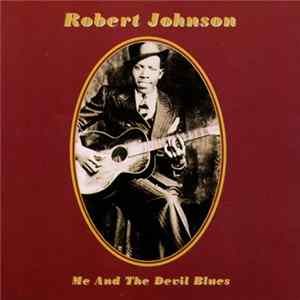 Robert Johnson - Me And The Devil Blues flac