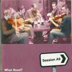 Session A9 - What Road? flac