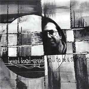 Bernard Donzel-Gargand - Still To Be A Storyteller flac