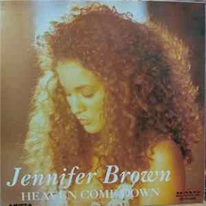 Jennifer Brown - Heaven Come Down flac