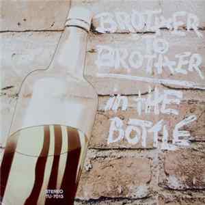 Brother To Brother - In The Bottle flac