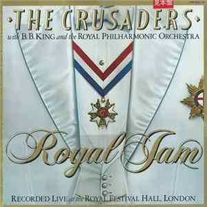 The Crusaders With B.B. King & The Royal Philharmonic Orchestra - Royal Jam flac