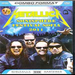 Metallica - Sonisphere Festival Sofia 2011 flac