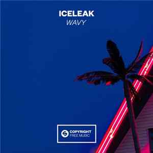 Iceleak - Wavy flac