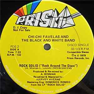 Chi-Chi Favelas And The Black And White Band - Rock Solid (Rock Around The Disco) flac