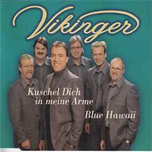 Vikinger - Kuschel Dich In Meine Arme / Blue Hawaii flac