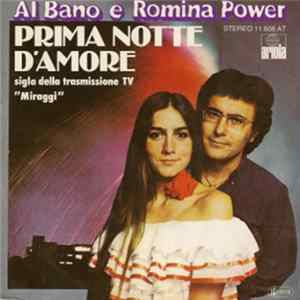 Al Bano & Romina Power - Prima Notte d'amore flac