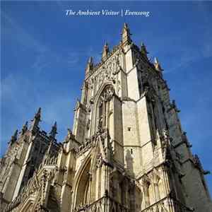 The Ambient Visitor - Evensong flac
