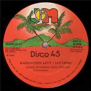 Barrington Levy & Lui Lepki / Joe Gibbs & The Professionals - Quick Devorce & Mek You Lie / G' Wan And Lef Me flac