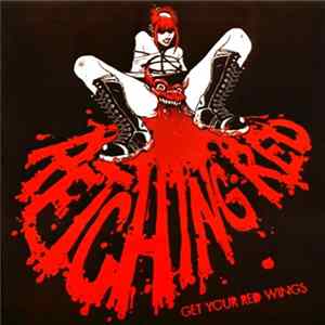 Retching Red - Get Your Red Wings! flac