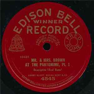 Harry Bluff, Buena Bent - Mr. & Mrs. Brown At The Pantomime flac