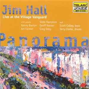 Jim Hall - Panorama - Live At The Village Vanguard flac
