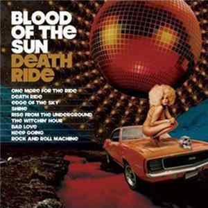 Blood Of The Sun - Death Ride flac