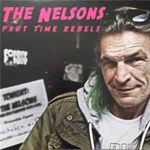 The Nelsons - Part Time Rebels flac