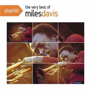 Miles Davis - Playlist: The Very Best Of Miles Davis flac