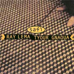 Ray Lema, Tyour Gnaoua - Safi flac
