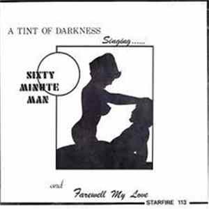 A Tint Of Darkness - Sixty Minute Man flac