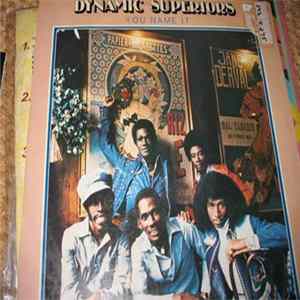 Dynamic Superiors - You Name It flac