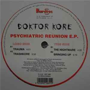 Doktor Kore - Psychiatric Reunion E.P. flac