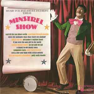 Andy Cole , Ted Gilbert, Geoff Love, The Twizzle Sisters, Alyn Ainsworth & His Orchestra And The Alyn Ainsworth Singers - Minstrel Show flac