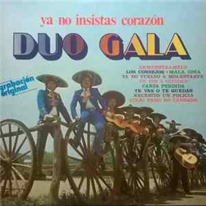 Duo Gala - Ya No Insistas Corazón flac