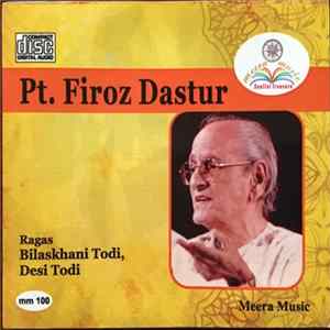 Pt. Firoz Dastur - Pt. Firoz Dastur flac