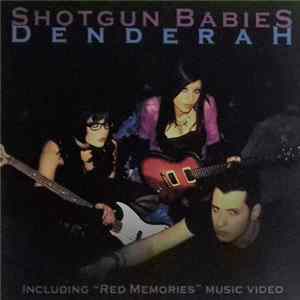 Shotgun Babies - Denderah flac