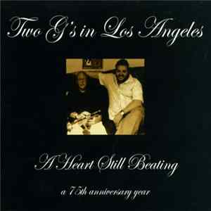 Two G's In Los Angeles - A Heart Still Beating flac