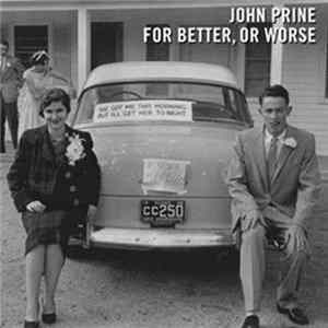 John Prine - For Better, Or Worse flac