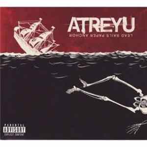 Atreyu - Lead Sails Paper Anchor flac