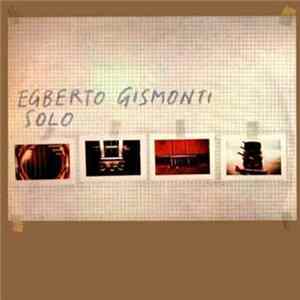 Egberto Gismonti - Solo flac