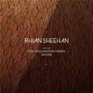 Rhian Sheehan - Live At The Wellington Opera House flac