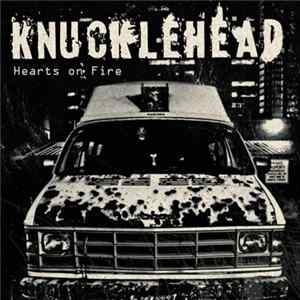 Knucklehead - Hearts On Fire flac