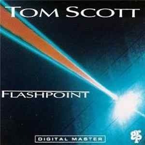 Tom Scott - Flashpoint flac