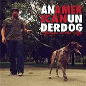 An American Underdog - Always On The Run flac