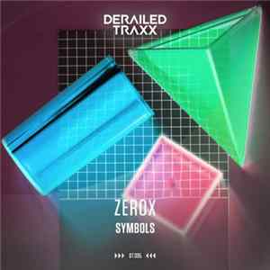 Zerox - Symbols flac