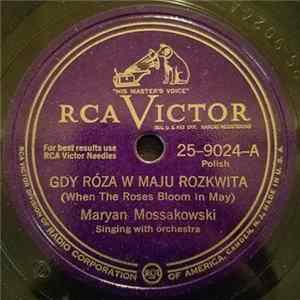 Maryan Mossakowski - Gdy Róza W Maju Rozkwita flac