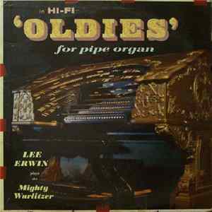 Lee Erwin - Oldies For Pipe Organ flac