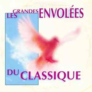 Various - Les Grandes Envolées Du Classique flac