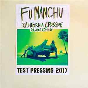 Fu Manchu - California Crossing flac